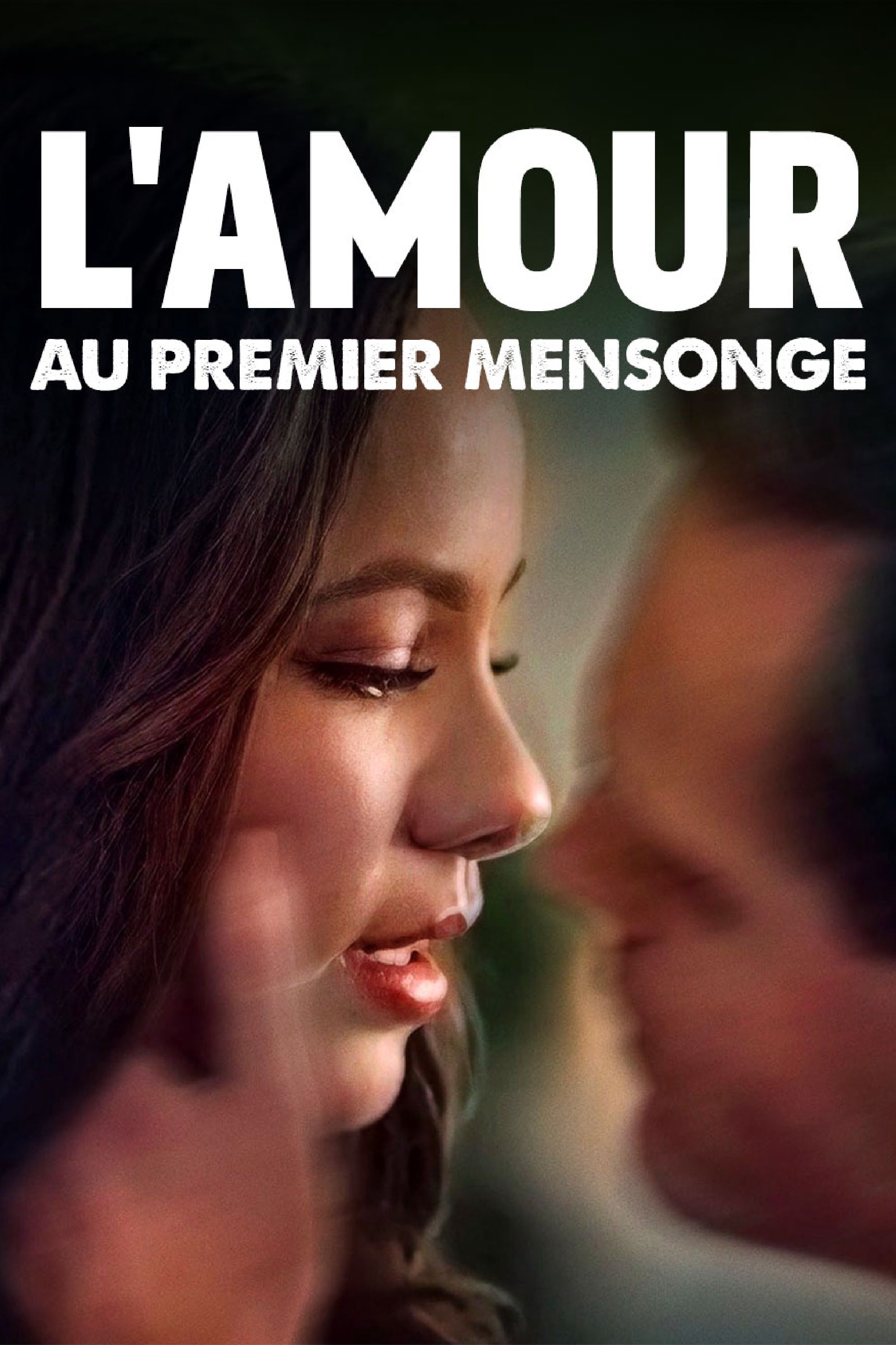 L\'amour au premier mensonge