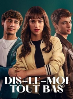 Dis-le-moi tout bas