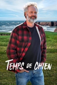 voir Temps de chien saison 2 épisode 1