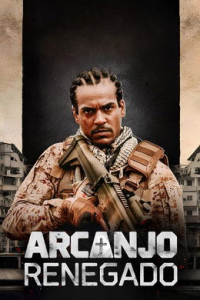 voir Arcanjo Renegado Saison 2 en streaming 