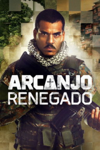 voir Arcanjo Renegado Saison 3 en streaming 