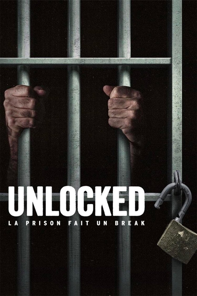voir Unlocked : La prison fait un break saison 2 épisode 1