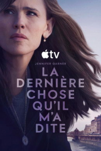 La Dernière Chose qu’il m’a dite