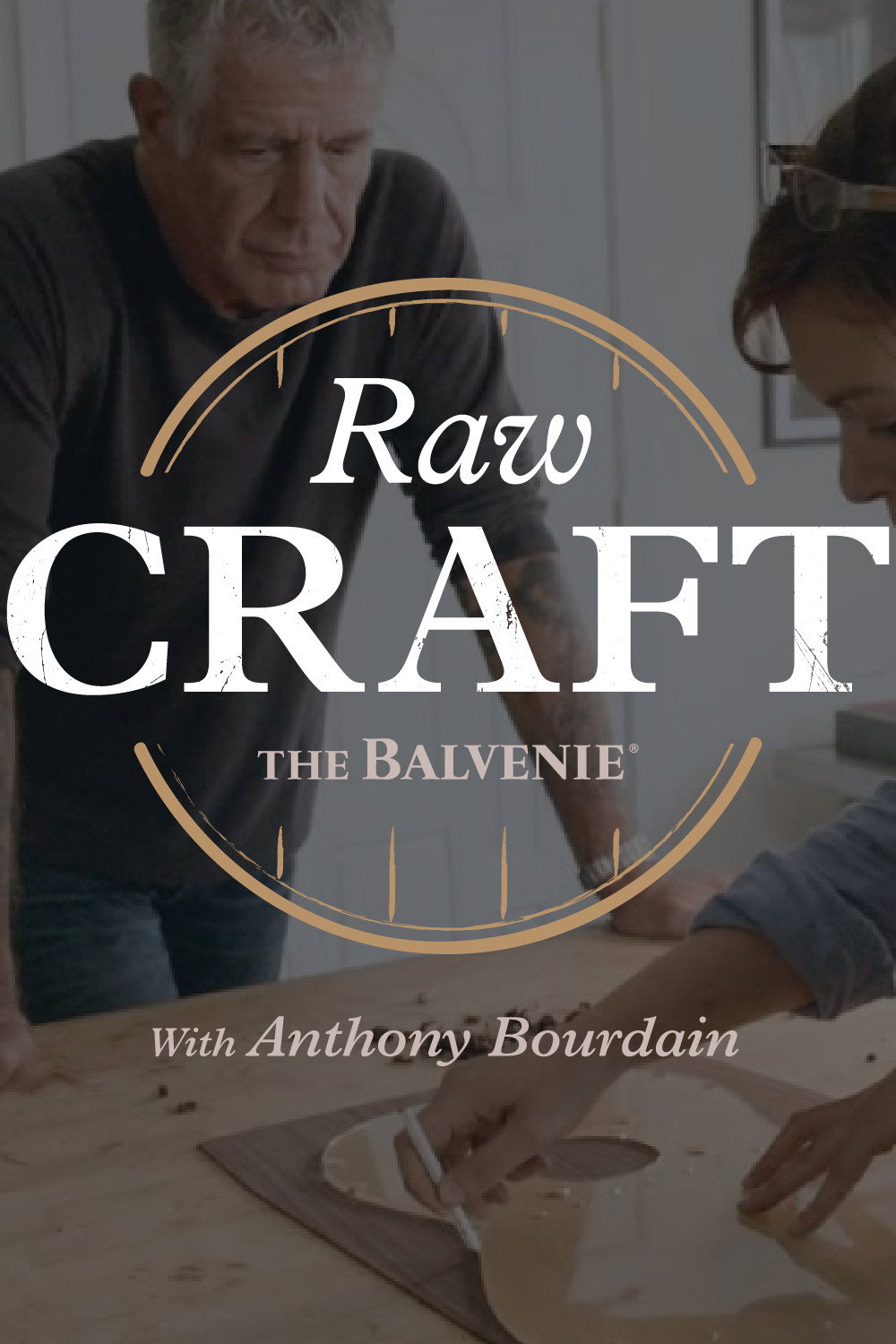 Affiche de la série Raw Craft with Anthony Bourdain